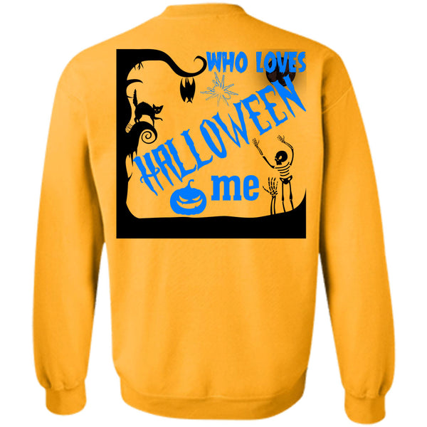 I Love You Pumpkin T Shirt, Who Loves Halloween Me Sweatshirt