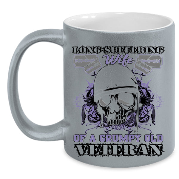 Cool Coffee Mug, Long Suffering Wife Of A Grumpy Old Veteran Accent Mug