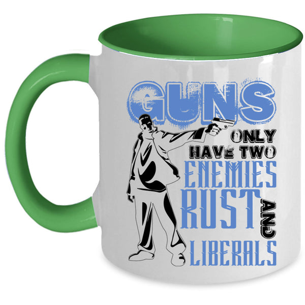 Awesome Gift For Gunaholic Coffee Mug, Guns Accent Mug
