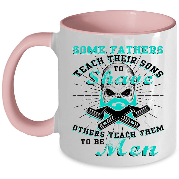 Father And Son Coffee Mug, Father Teach Son To Be Men Accent Mug