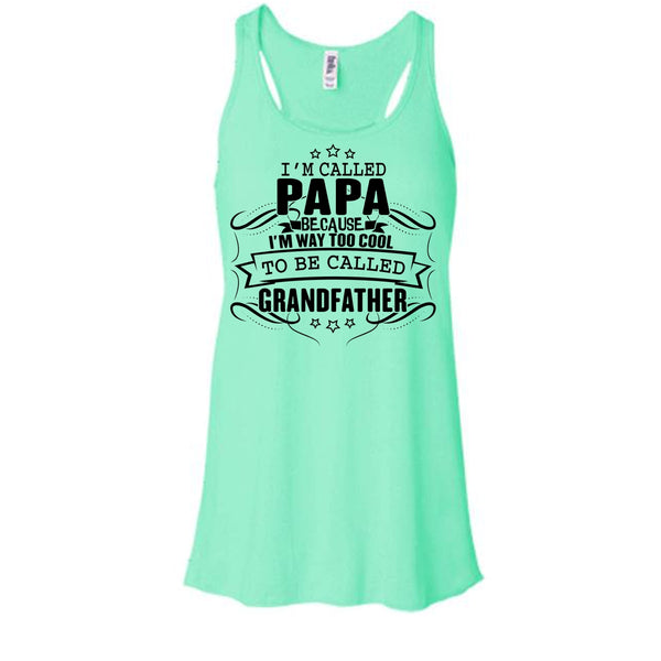 I'm Called Papa T Shirt, Father's Day Gift Tank Top