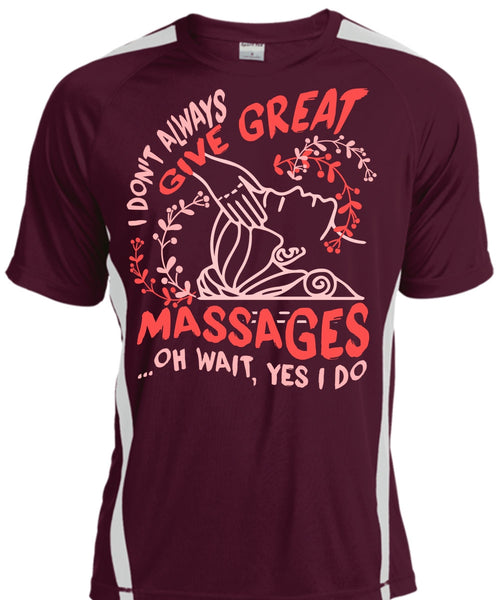 I Don't Always Give Great Massages T Shirt, My Favorite T Shirt, Cool Shirt