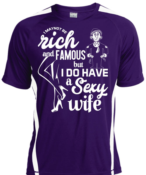 I Do Have A Wife T Shirt, I Maynot Be Rich T Shirt, Cool Shirt
