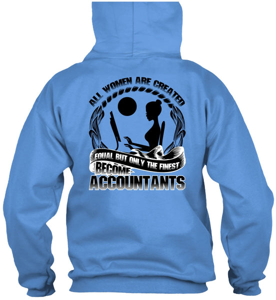 Only The Finest Become Accountants T Shirt, I Love Accountant T Shirt