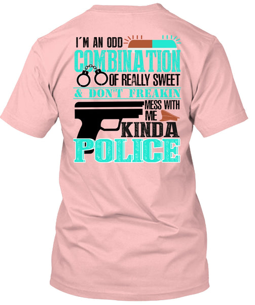 Mess With Me Kinda Police T Shirt, I Love Police T Shirt
