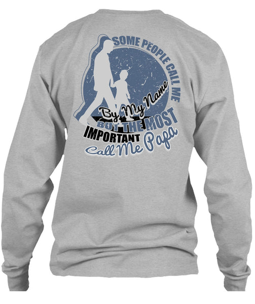 The Most Important Call Me Papa T Shirt, I Love Papa T Shirt