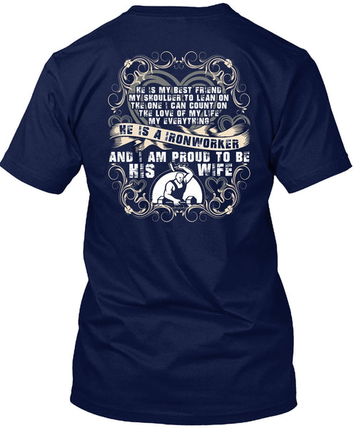 Proud To Be His Wife T Shirt, Being An Ironworker T Shirt