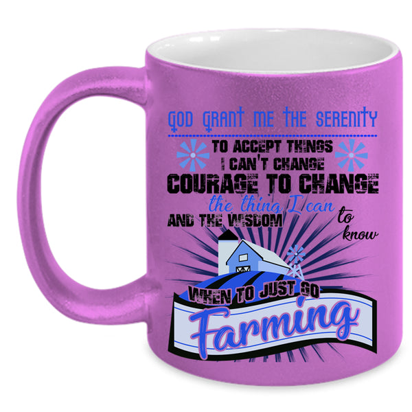 Cool Gift For Farmer Coffee Mug, Just Go Farming Accent Mug