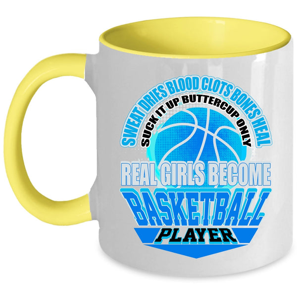Cool Girls Coffee Mug, Only Real Girls Become Basketball Player Accent Mug