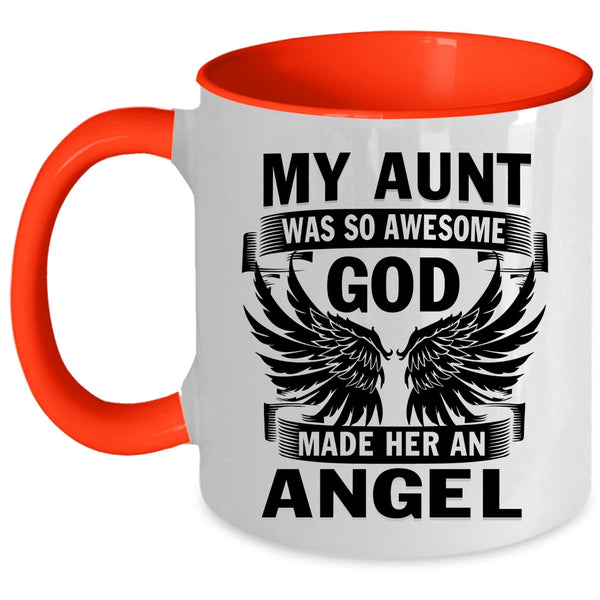 God Made Her An Angel Coffee Mug, My Aunt Was So Awesome Accent Mug