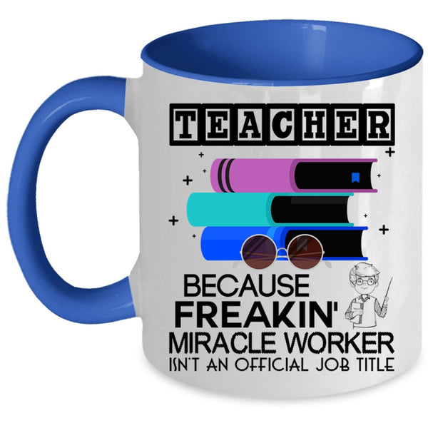 Awesome Gift For Teachers Coffee Mug, Teacher Accent Mug