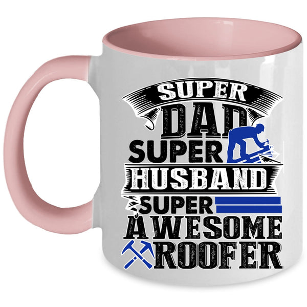 Awesome Roofer Coffee Mug, Dad Husband Accent Mug