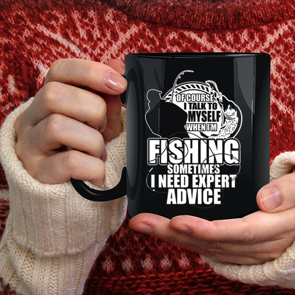 I Talk To Myself When I'm Fishing Coffee Mug, Cool Fishing Coffee Cup