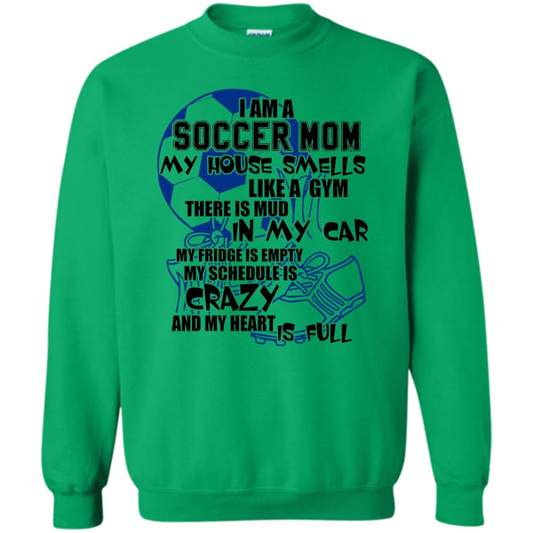 Gift For Mom T Shirt, I'm A Soccer Mom Sweatshirt
