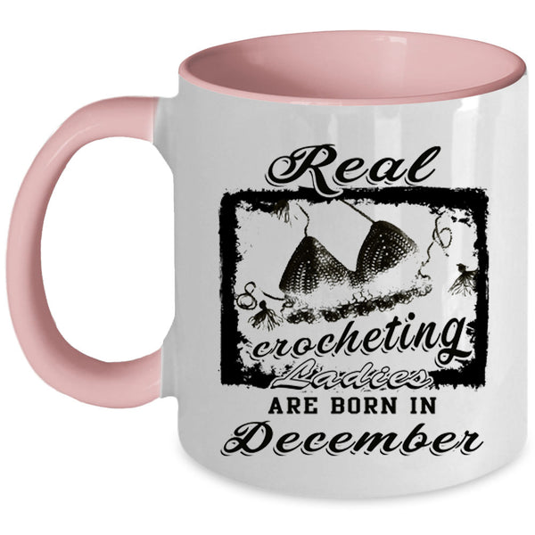 Born In December Coffee Mug, Real Crocheting Ladies Accent Mug