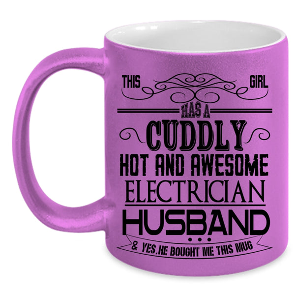 Cute Girls Coffee Mug, This Girl Has An Awesome Electrician Husband Accent Mug