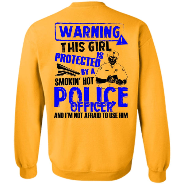 I Love Police T Shirt, This Girl Is Protected By A Police Officer Sweatshirt