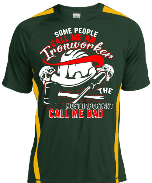 Call Me An Ironworker T Shirt, Call Me Dad T Shirt, Cool Shirt