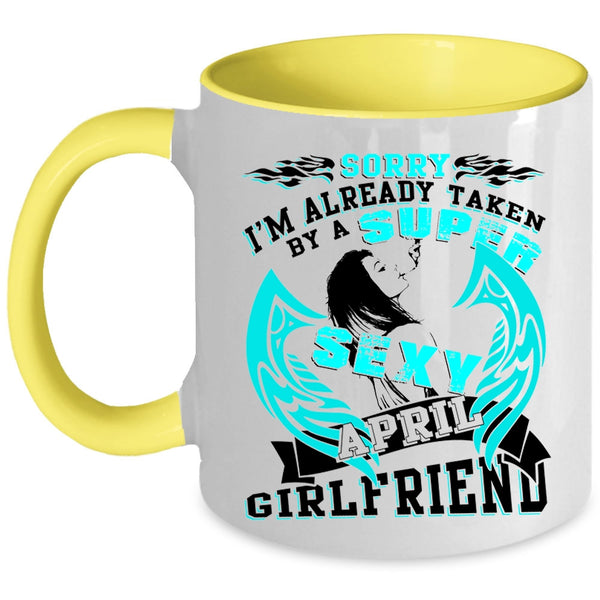 Just Married Coffee Mug, I'm Already Taken By An April Girlfriend Accent Mug