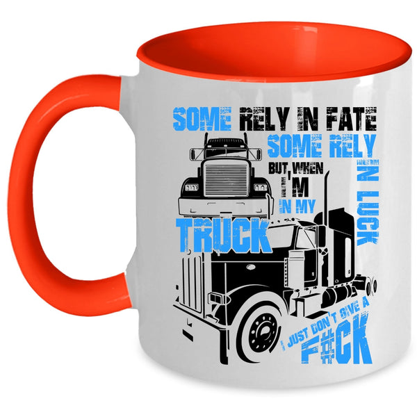 Awesome Truck Driver Coffee Mug, I'm In My Truck Accent Mug
