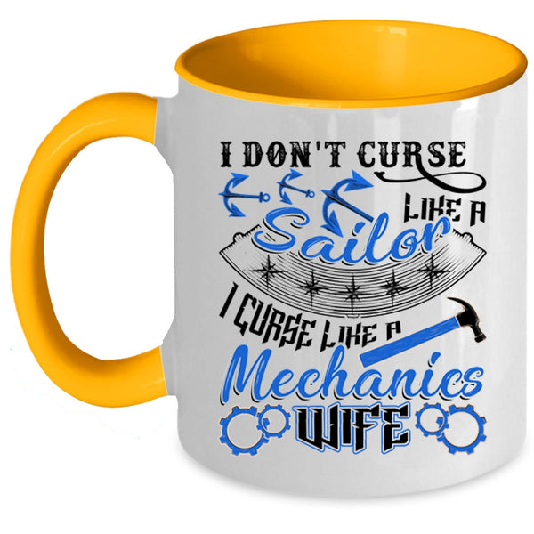 I Like A Mechanic's Wife Coffee Mug, I Don't Like A Sailor Accent Mug