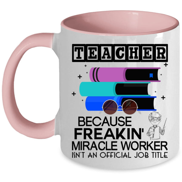 Awesome Gift For Teachers Coffee Mug, Teacher Accent Mug