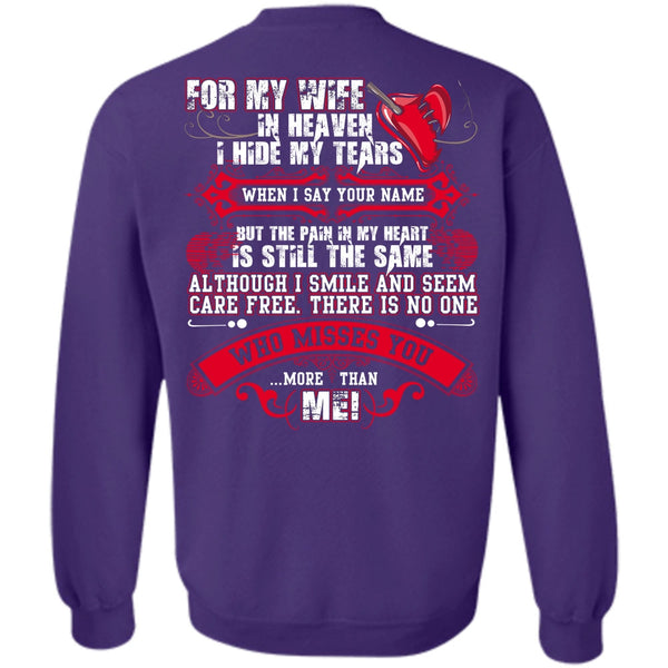 I Hide My Tears T Shirt, I Love Husband Sweatshirt