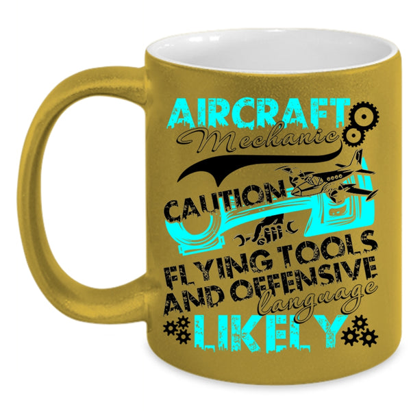 Cool Gift For Mechanics Coffee Mug, Aircraft Mechanic Accent Mug