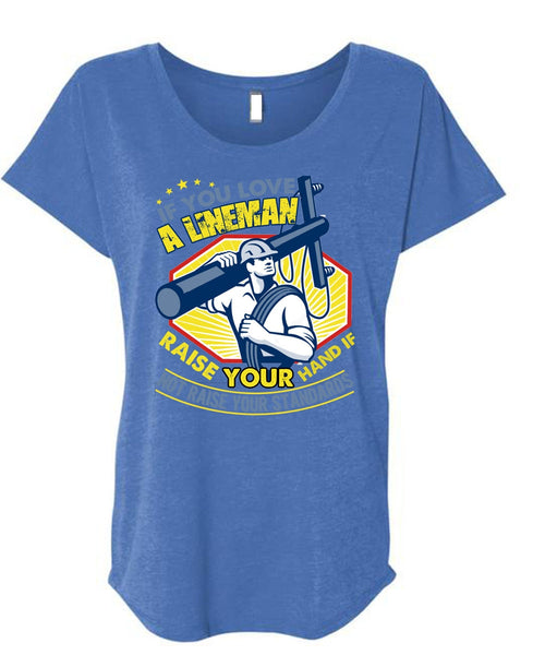 You Love A Lineman T Shirt, Your Hand T Shirt, Cool Shirt (Ladies' Triblend Dolman Sleeve)