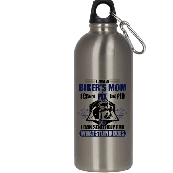 I Am A Biker's Mom 20 oz Stainless Steel Bottle,Cool Gift For Biker's Mom Outdoor Sports Water Bottle