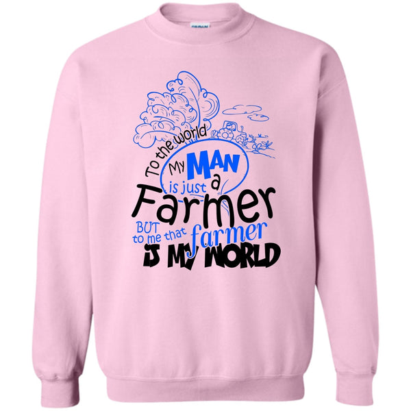 Coolest Farmer T Shirt, My Man Just A Farmer Sweatshirt