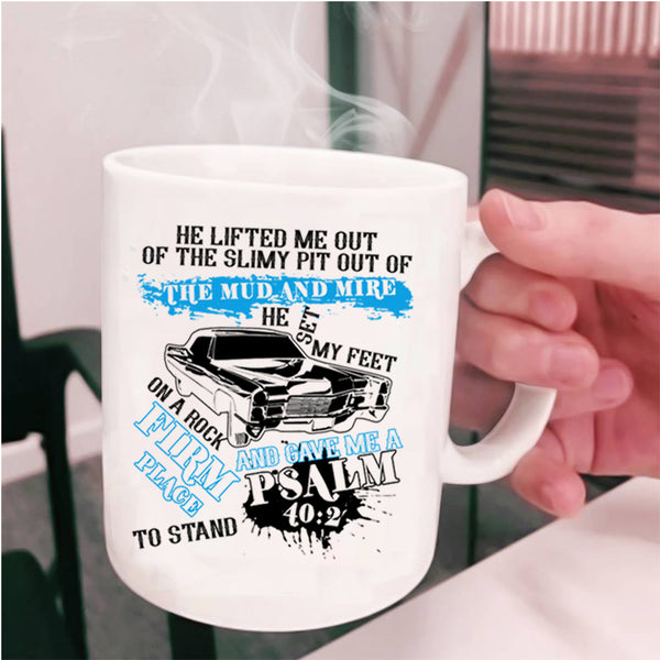 Cool Car Driver Coffee Mug, He Set My Feet On A Rock Firm Place Cup