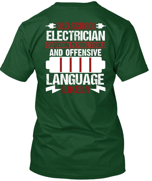 Old School Electrician T Shirt, Being An Electrician T Shirt