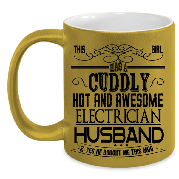 Cute Girls Coffee Mug, This Girl Has An Awesome Electrician Husband Accent Mug