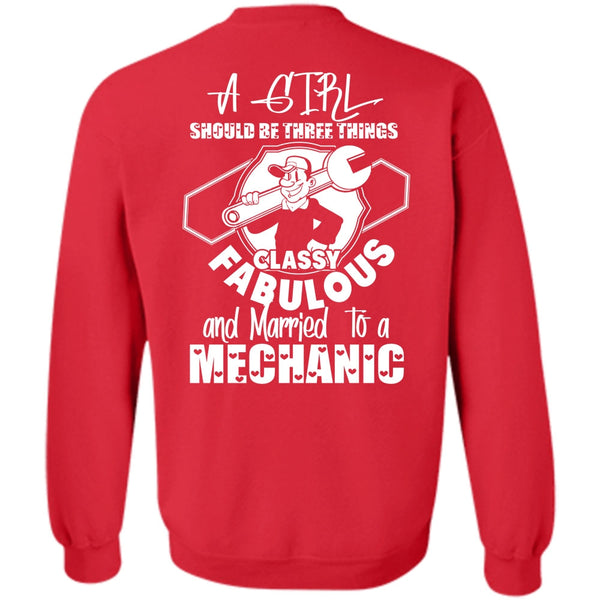 A Girl Should Be Three Things T Shirt, I Love Mechanic Sweatshirt