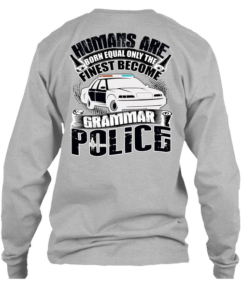Become Grammar Police T Shirt, Being A Police T Shirt