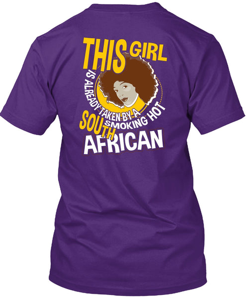 Smoking Hot South African T Shirt, Being A Girlfriend T Shirt