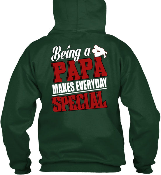 Being A Papa Makes Everyday Special T Shirt, Being A Papa T Shirt