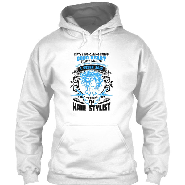 Dirty Mind T Shirt, Coolest Hair Stylist T Shirt