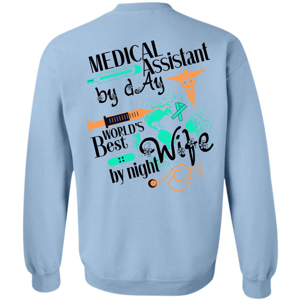 Being A Doctor T Shirt, Medical Assistant By Day Sweatshirt