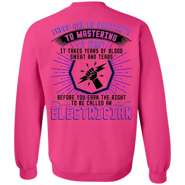 I Love Electrician T Shirt, To Be Called An Electrician Sweatshirt