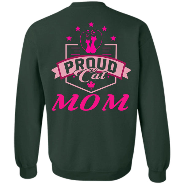 I Love My Cat T Shirt, Being A Mother Sweatshirt