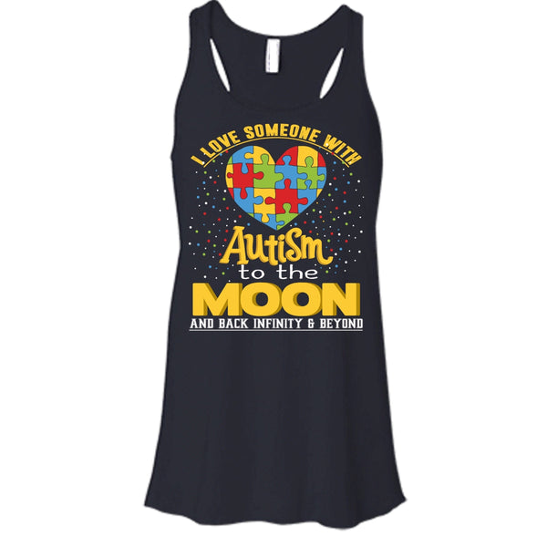 I Love Someone Autism T Shirt, To The Moon And Back Tank Top