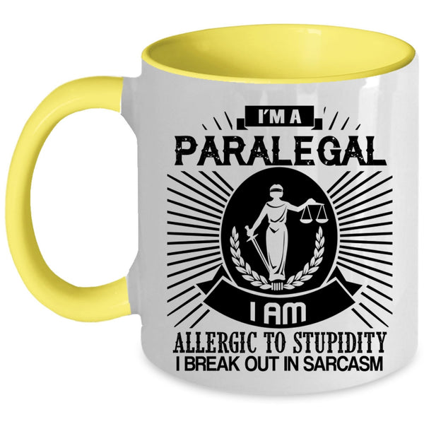 Awesome Gift For Paralegal Coffee Mug, I'm A Paralegal Accent Mug