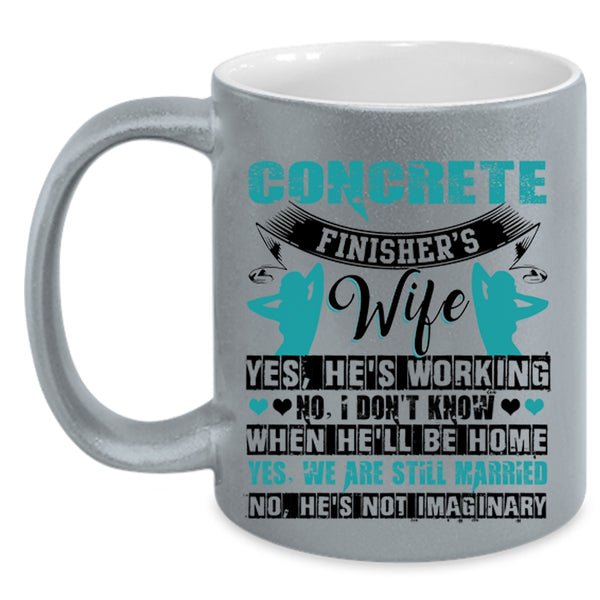 I Love My Wife Coffee Mug, Concrete Finisher's Wife Accent Mug