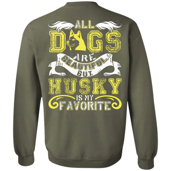 Husky Is My Favorite T Shirt, I Love Husky Sweatshirt