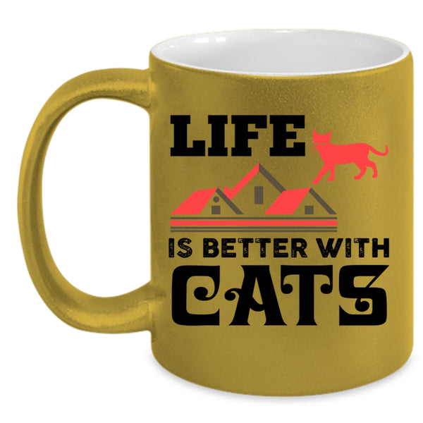 Life Is Better With Cats Cup, Lovely Cats Mug