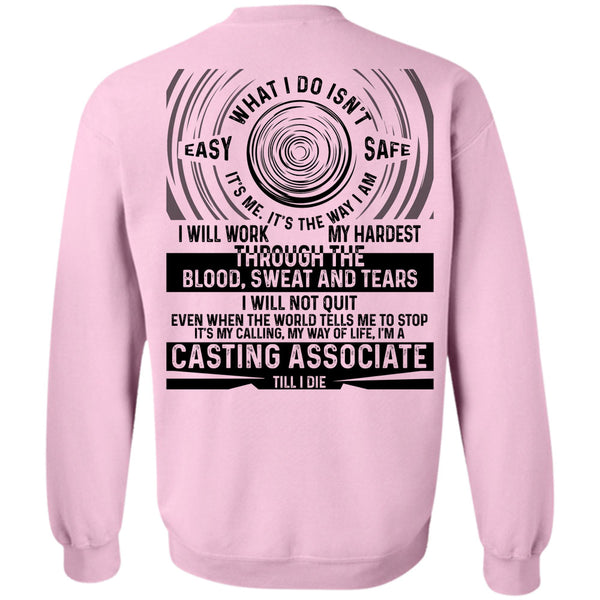Being A Casting Associate T Shirt, I'm A Casting Associate Till I Die Sweatshirt