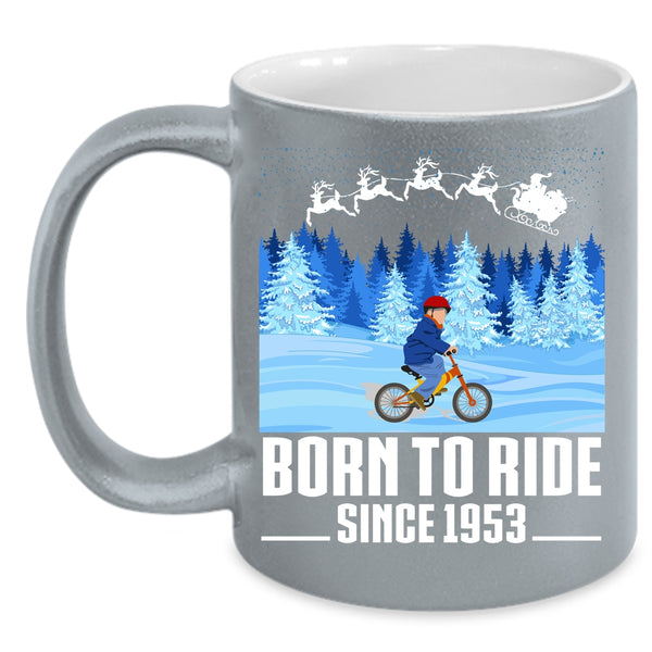 Born To Ride Coffee Mug, Cute Christmas Coffee Cup