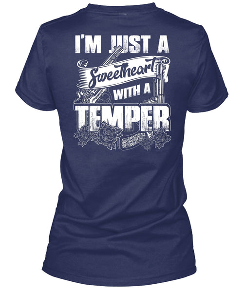 Sweetheart With A Temper T Shirt, Being A Hunter T Shirt